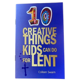 10 Creative Things Kids Can Do for Lent