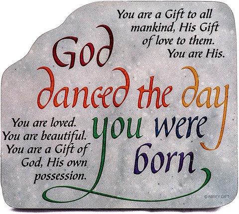 God Danced the Day You Were Born Plaque