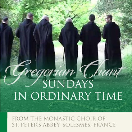 Gregorian Chant: Sundays in Ordinary Time Music CD