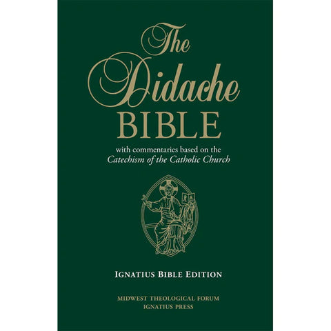 The Didache Bible with commentaries based on the Cathechism of the Catholic Church