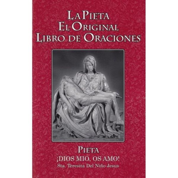 La Pieta: El Original Libro de Oraciones - En Letras Grande