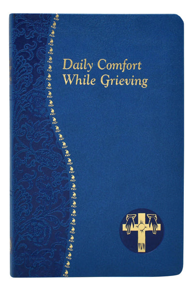 Daily Comfort While Grieving