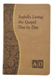 Joyfully Living the Gospel Day by Day