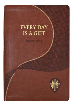 Every Day is a Gift (Giant Print)