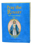 Pray The Rosary (Expanded Edition with Scripture Readings)