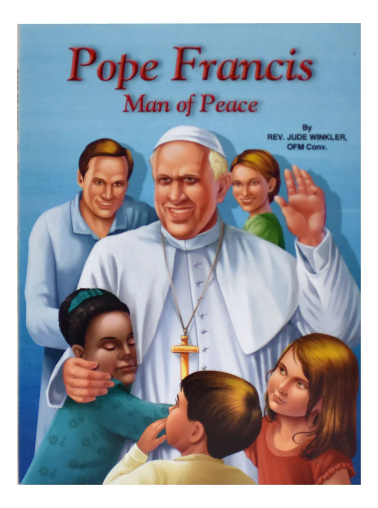 Pope Francis: Man of Peace – Carmelite Gift Store