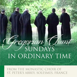 Gregorian Chant: Sundays in Ordinary Time Music CD