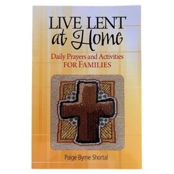 Living Lent at Home: Daily Prayers and Activities for Families