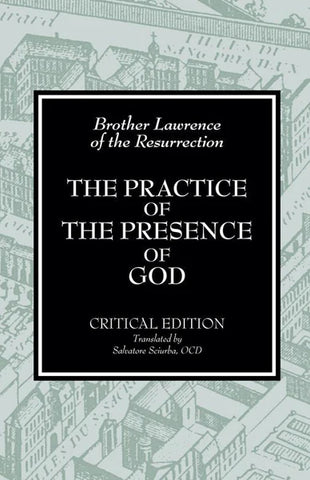 The Practice of the Presence of God: Critical Edition