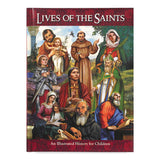 Lives of the Saints: An Illustrated History for Children