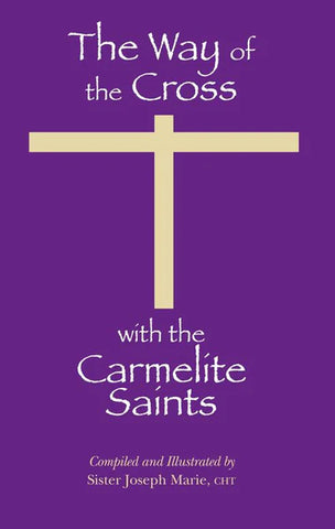 The Way of the Cross with the Carmelite Saints