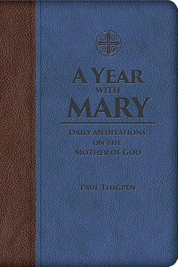 A Year with Mary: Daily Meditations on the Mother of God
