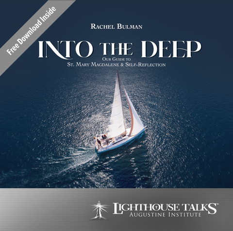 Into the Deep: Our Guide to St. Mary Magdalene & Self-Reflection Audio CD & Download